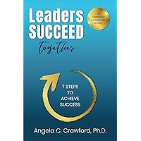 Leaders SUCCEED together Leaders SUCCEED together Paperback