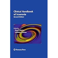 Clinical Handbook of Insomnia (Current Clinical Neurology) Clinical Handbook of Insomnia (Current Clinical Neurology) Hardcover Kindle Paperback