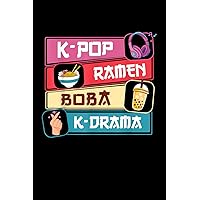 K-Pop Ramen Boba K-Drama: A Binge-Worthy Journal for Superfans