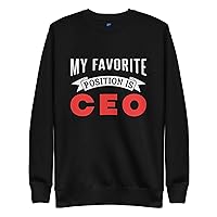 Favorite Position Is CEO Sweatshirt Black L
