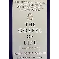 The Gospel of Life (Random House Large Print) The Gospel of Life (Random House Large Print) Paperback Hardcover
