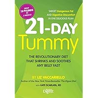 21-Day Tummy: The Revolutionary Diet That Soothes and Shrinks Any Belly Fast 21-Day Tummy: The Revolutionary Diet That Soothes and Shrinks Any Belly Fast Hardcover Kindle Paperback