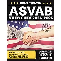 ASVAB Study Guide: Rookie to Veteran: The Insider Exam Prep with Challenging Practice Tests, Fully Explained Test Questions, and In-Depth Career Insights to Ace on Your First Attempt
