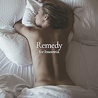 Remedy for Insomnia Remedy for Insomnia MP3 Music