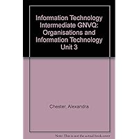 Information Technology Intermediate GNVQ Information Technology Intermediate GNVQ Spiral-bound
