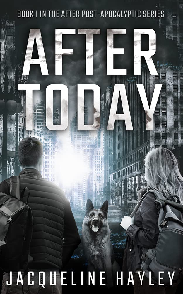 After Today: An apocalyptic romance (The After Series Book 1)