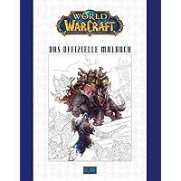 World of Warcraft: Das offizielle Malbuch