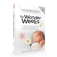 The Wonder Weeks: How to Stimulate Your Baby's Mental Development and Help Him Turn His 10 Predictable, Great, Fussy Phases into Magical Leaps Forward(5th Edition) The Wonder Weeks: How to Stimulate Your Baby's Mental Development and Help Him Turn His 10 Predictable, Great, Fussy Phases into Magical Leaps Forward(5th Edition) Paperback