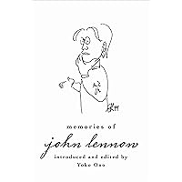 Memories of John Lennon Memories of John Lennon Kindle Hardcover Paperback