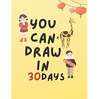  You Can Draw in 30 Seconds: All it takes is a few