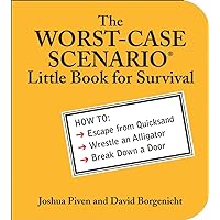 The WORST-CASE SCENARIO Little Book for Survival The WORST-CASE SCENARIO Little Book for Survival Paperback Library Binding