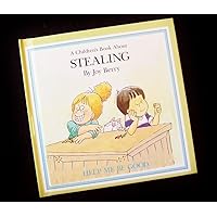 A children's book about stealing (Help me be good)