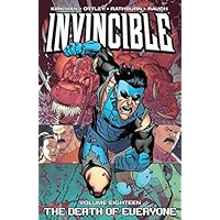 Invincible Vol. 18: Death of Everyone Invincible Vol. 18: Death of Everyone Kindle Paperback