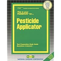 Pesticide Applicator: Passbooks Study Guide (4337) (Career Examination Series)