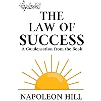 The Law of Success: A Condensation from the Book The Law of Success: A Condensation from the Book Paperback Kindle Audible Audiobook Hardcover Audio CD