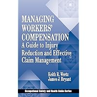 Managing Workers' Compensation (Occupational Safety & Health Guide Series) Managing Workers' Compensation (Occupational Safety & Health Guide Series) Hardcover Kindle