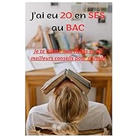 Réussir le Bac de SES et avoir 20/20 : mes fiches et conseils (French Edition)