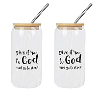 2 Pack Drinking Glasses with Bamboo Lids Give It to God And Go to Sleep Glass Cup Can Beer Cups Gift for Mother Day Cups Great For for Soda Tea Cocktail