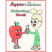 Apple & Onion Coloring Book: Apple & Onion coloring book for kids and Apple & Onion fans, Diamond Coloring Pages of Apple & Onion - 50 pages with Premium Quality Images