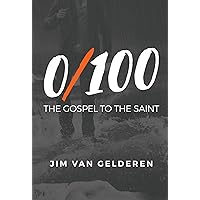 0/100: The Gospel to the Saint