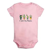 I Wet My Plants Funny Rompers Newborn Baby Bodysuits Infant Jumpsuits Outfits Clothes
