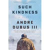 Such Kindness: A Novel Such Kindness: A Novel Paperback Kindle Audible Audiobook Hardcover Audio CD