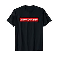 Merry Quismois Meme Funny Christmas Joke Matching Pajamas PJ T-Shirt
