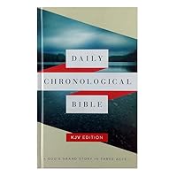 Daily Chronological Bible: KJV Edition, Hardcover Daily Chronological Bible: KJV Edition, Hardcover Hardcover Paperback