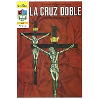 La-Cruz-Doble-hermano-alberto-rivera-ex-jesuita-contra-illuminati (Spanish Edition)