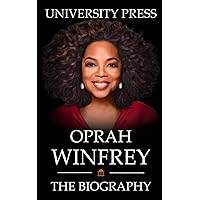 Oprah Winfrey Book: The Biography of Oprah Winfrey Oprah Winfrey Book: The Biography of Oprah Winfrey Paperback Kindle