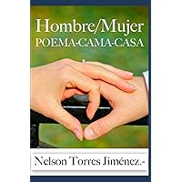 Hombre/Mujer Poema-Cama-Casa (Spanish Edition) Hombre/Mujer Poema-Cama-Casa (Spanish Edition) Paperback Kindle