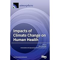 Impacts of Climate Change on Human Health
