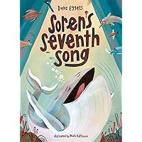 Soren's Seventh Song: A Picture Book Soren's Seventh Song: A Picture Book Hardcover Kindle