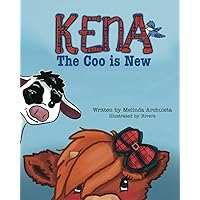 Kena the Coo Is New Kena the Coo Is New Paperback