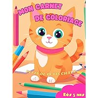 Mon carnet de coloriage de petits chats (French Edition)