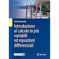 Introduzione al calcolo in più variabili ed equazioni differenziali (UNITEXT, 142) (Italian Edition)