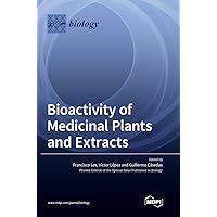 Bioactivity of Medicinal Plants and Extracts