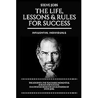 Steve Jobs: The Life, Lessons & Rules for Success Steve Jobs: The Life, Lessons & Rules for Success Paperback Kindle Audible Audiobook