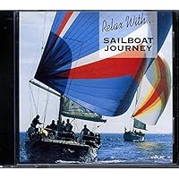Relax With Sailboat Journey, Vol. 2 Relax With Sailboat Journey, Vol. 2 Audio CD Audio, Cassette