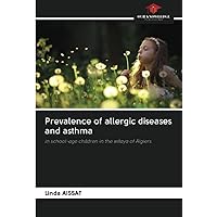 Prevalence of allergic diseases and asthma: in school-age children in the wilaya of Algiers