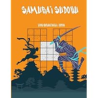 Livre Samurai sudoku Niveaux Facile à Expert: 100 Puzzles Samurai Sudoku Adultes - 33 Puzzles faciles, 34 moyens et 33 difficiles - Pour les amateurs de Samurai Sudoku. (French Edition)