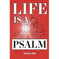 Life Is a Psalm Life Is a Psalm Paperback