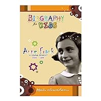 Biography for Kids: Anne Frank