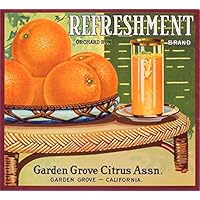 Garden Grove Orange County, California - Vintage Refreshment Brand Orange Citrus Fruit Crate Box Label Travel Advertisement Art Print. Measures 10 x 11 inches