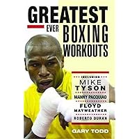 Greatest Ever Boxing Workouts Greatest Ever Boxing Workouts Paperback Kindle
