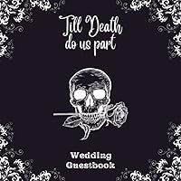 Till Death Do Us Part | Halloween Wedding Guest Book | Gothic Skeleton Sign in Guestbook for Halloween Themed Wedding, Baby Shower, or Engagement ... Sign | Square Size 8.5