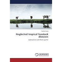 Neglected tropical livestock diseases: Leptospirosis and Black quarter
