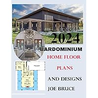 Barndominium Home Floor Plans and Designs: A Comprehensive Handbook for Creating an Affordable Dream House