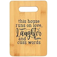 This House Runs On Love,Laughter And Cuss Words Bamboo Cutting Boards For Mom,Grandma And Wife