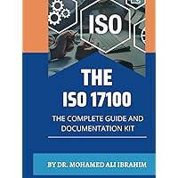 ISO 17100: Translation Services Complete Guide and Documentation Kit ISO 17100: Translation Services Complete Guide and Documentation Kit Kindle Hardcover Paperback